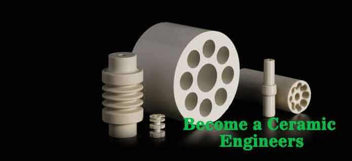 Career in Ceramic Engineering - Complete Guide