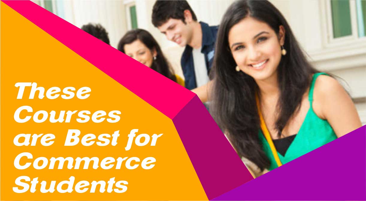 These Courses are Best for Commerce Students