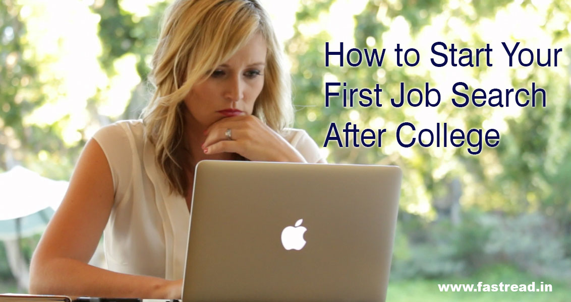 13 Tips for How to Start Your First Job Search After College