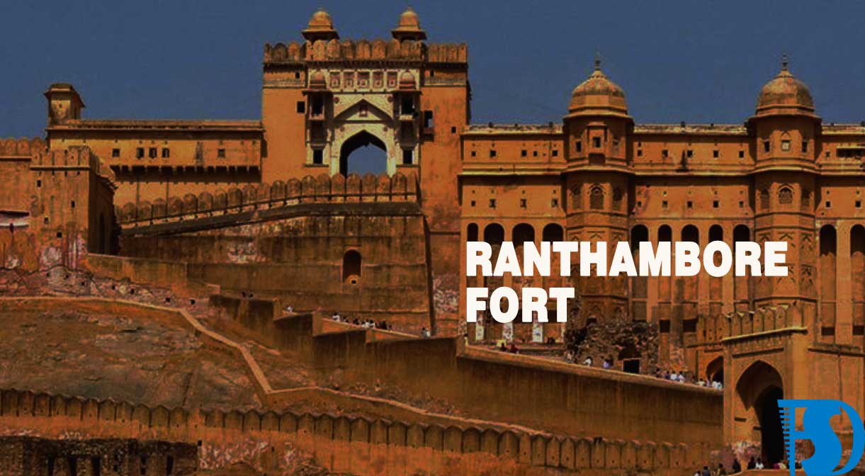 Ranthambore Fort History, Facts, Culture, Wiki & more..