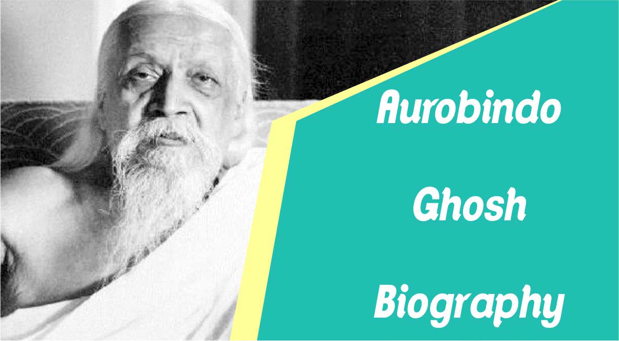 Sri Aurobindo Ghosh Biography